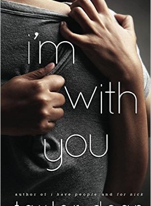 I'm with you by Taylor Dean
