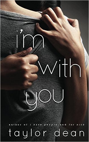I'm with you by Taylor Dean